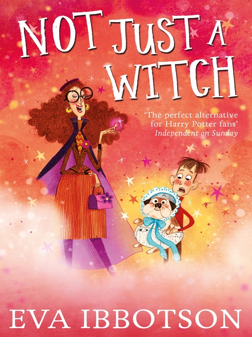 Title details for Not Just a Witch by Eva Ibbotson - Available